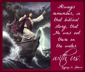 Jesus Christ on boat, calming the storm. Quote from Jeffrey Holland